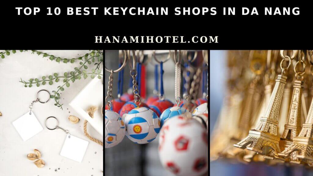 best keychain shops in da nang