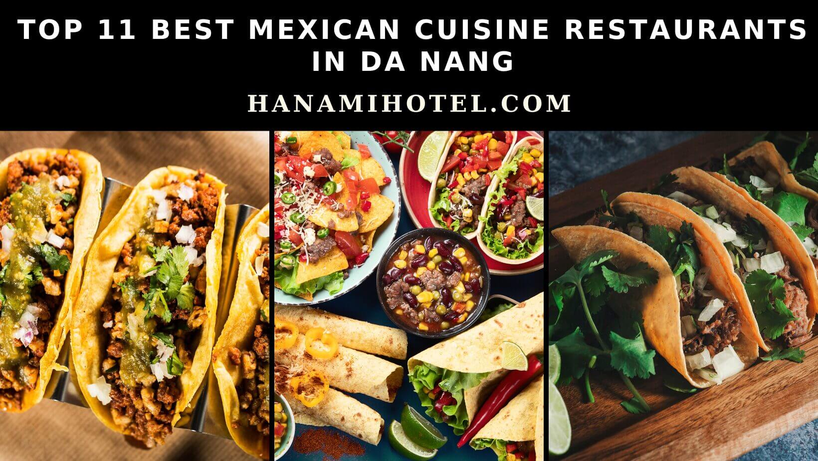 best Mexican cuisine restaurants in Da Nang