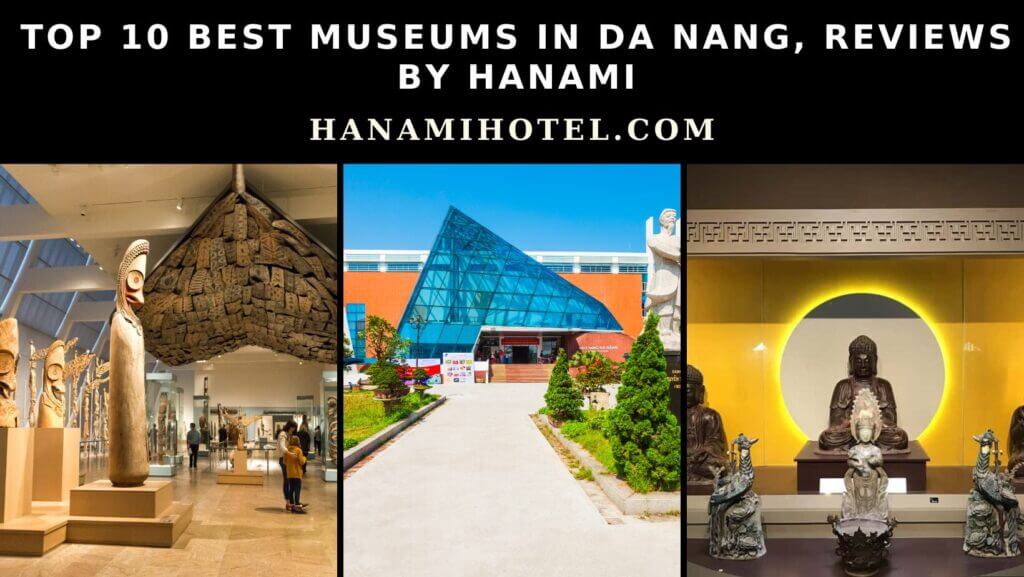 best museum in Da Nang