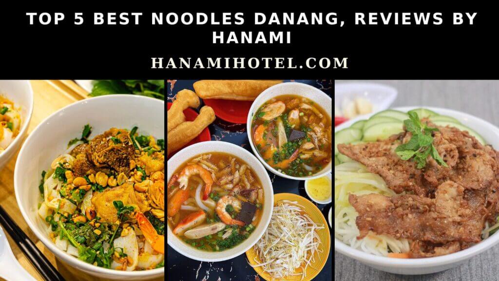 best noodles danang