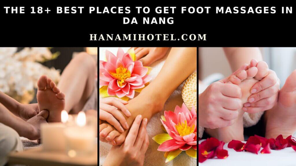 best places to get foot massages in Da Nang