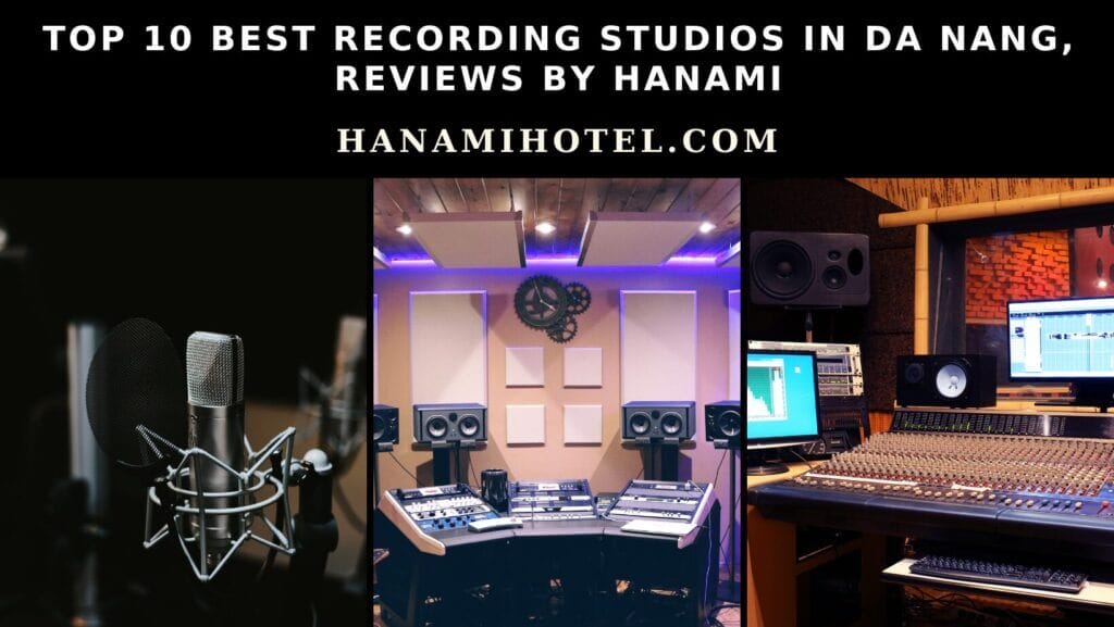 best recording studios in da nang