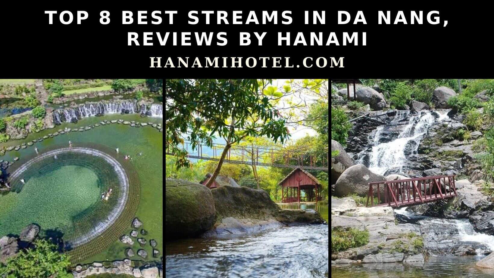 best streams in da nang