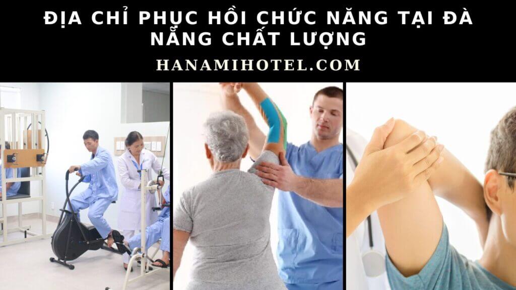 Địa chỉ phục hồi chức năng tại Đà Nẵng