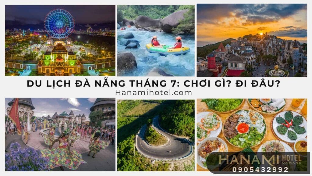 Du lịch Đà Nẵng tháng 7
