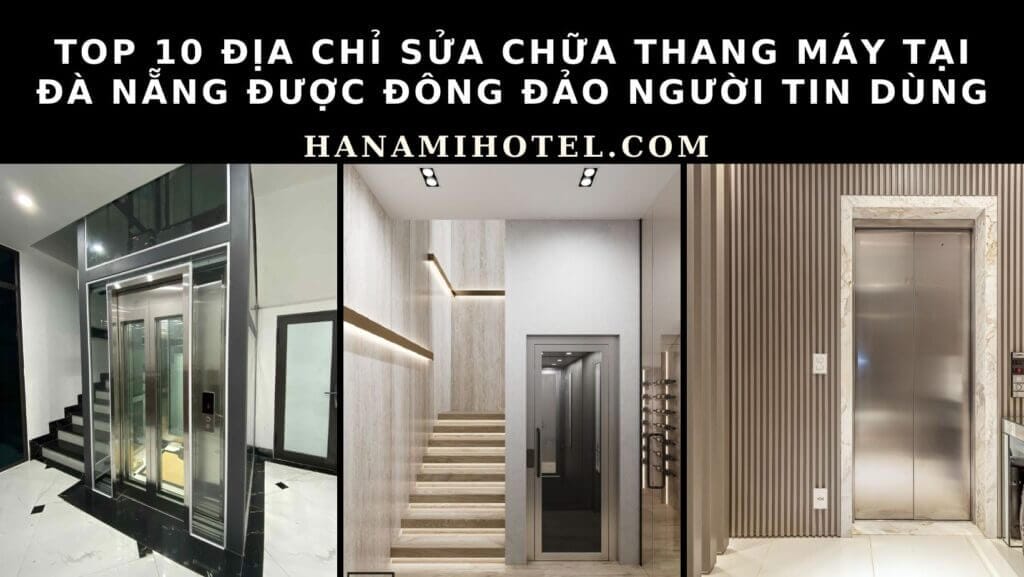 sửa chữa thang máy tại Đà Nẵng