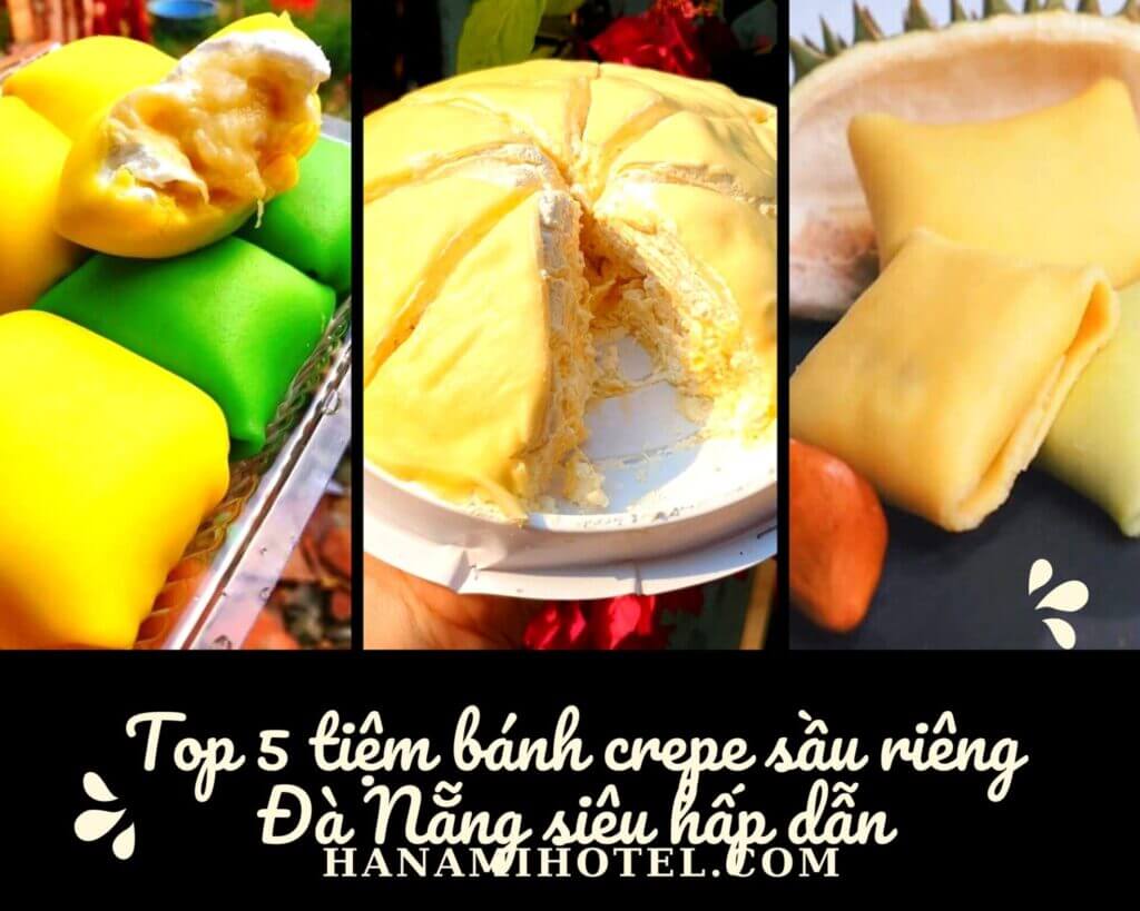 tiệm bánh crepe sầu riêng Đà Nẵng