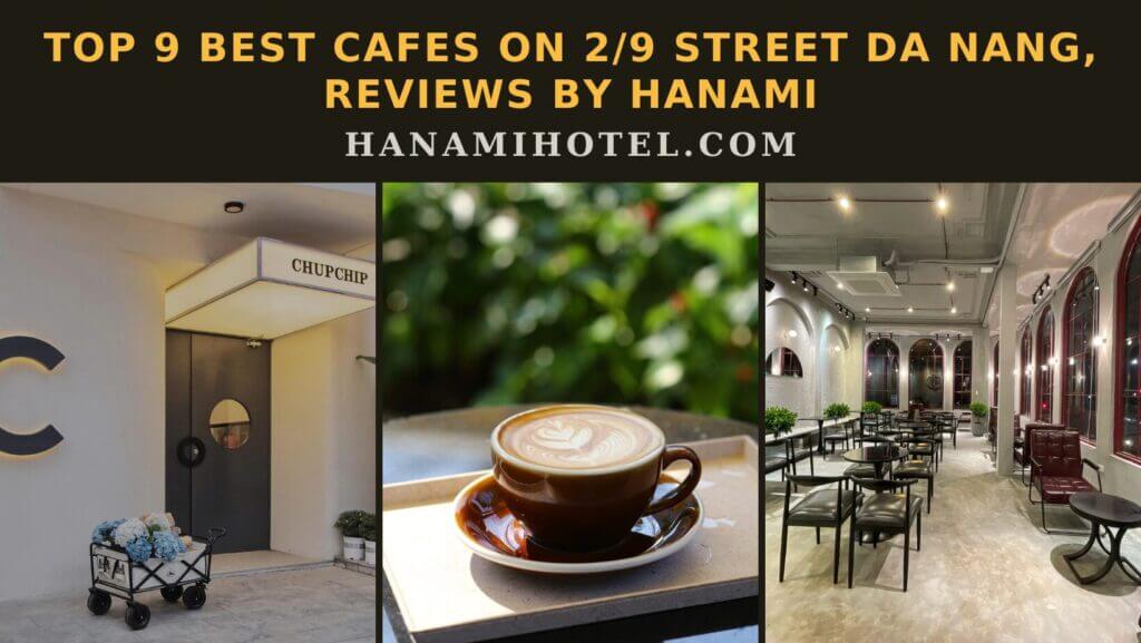 best cafes on 2/9 Street Da Nang