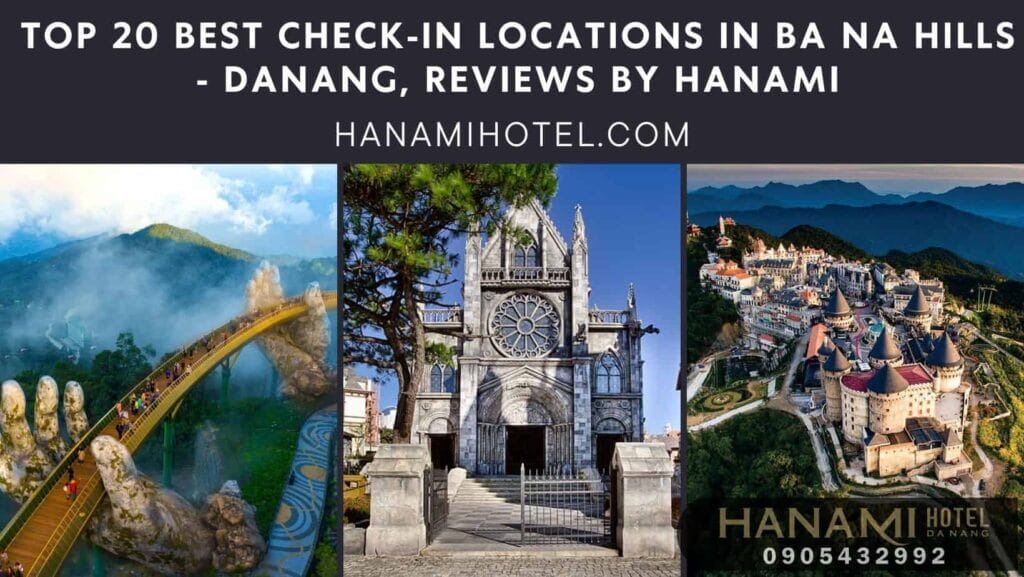 Top 20 best check-in locations in Ba Na Hills
