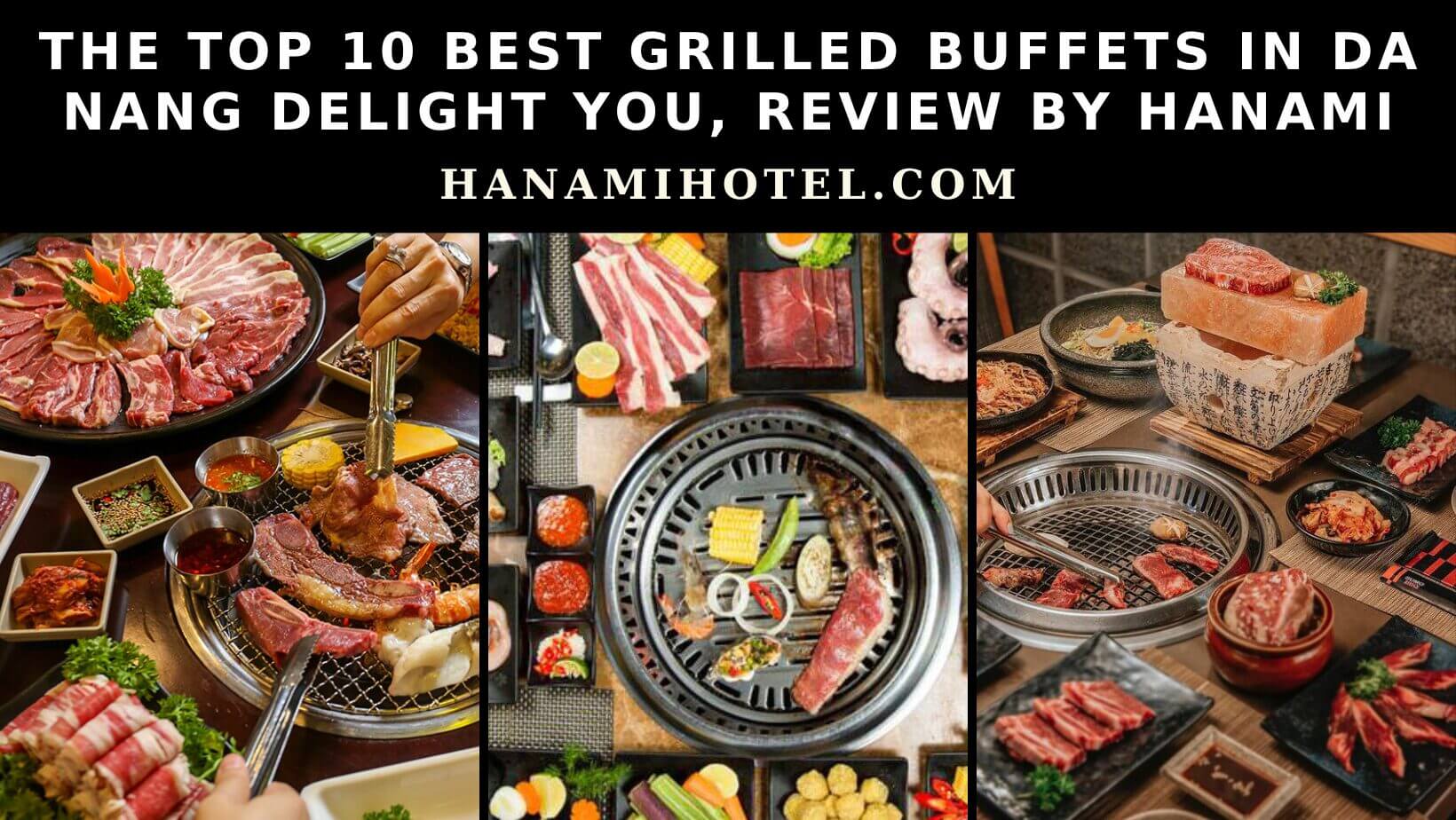 best grilled buffets in Da Nang