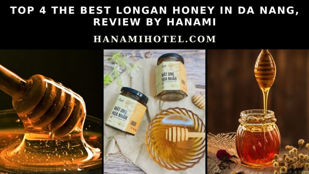 best longan honey in Da Nang