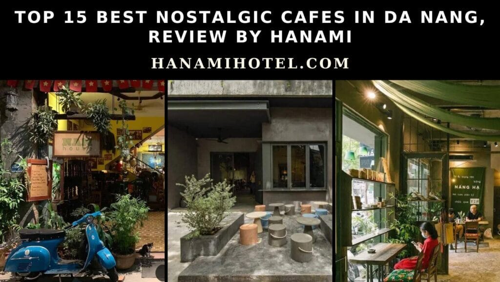best nostalgic cafes in Da Nang