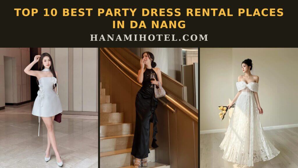 best party dress rental places in Da Nang