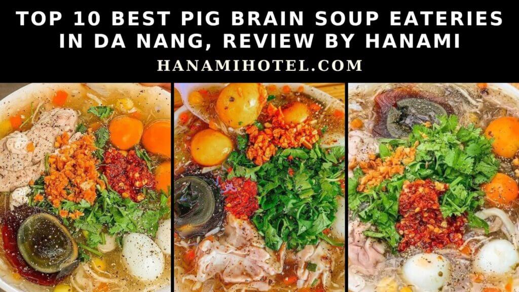 best pig brain soup eateries in Da Nang