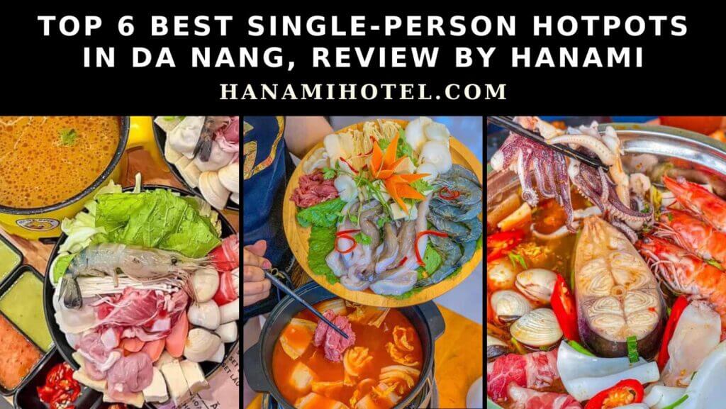 best single-person hotpots in Da Nang