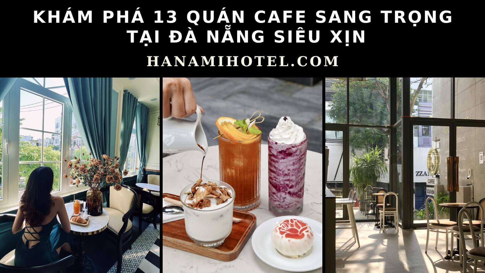 Khám phá 13 quán cafe sang trọng tại Đà Nẵng siêu xịn 1 Quán cafe sang trọng tại Đà Nẵng