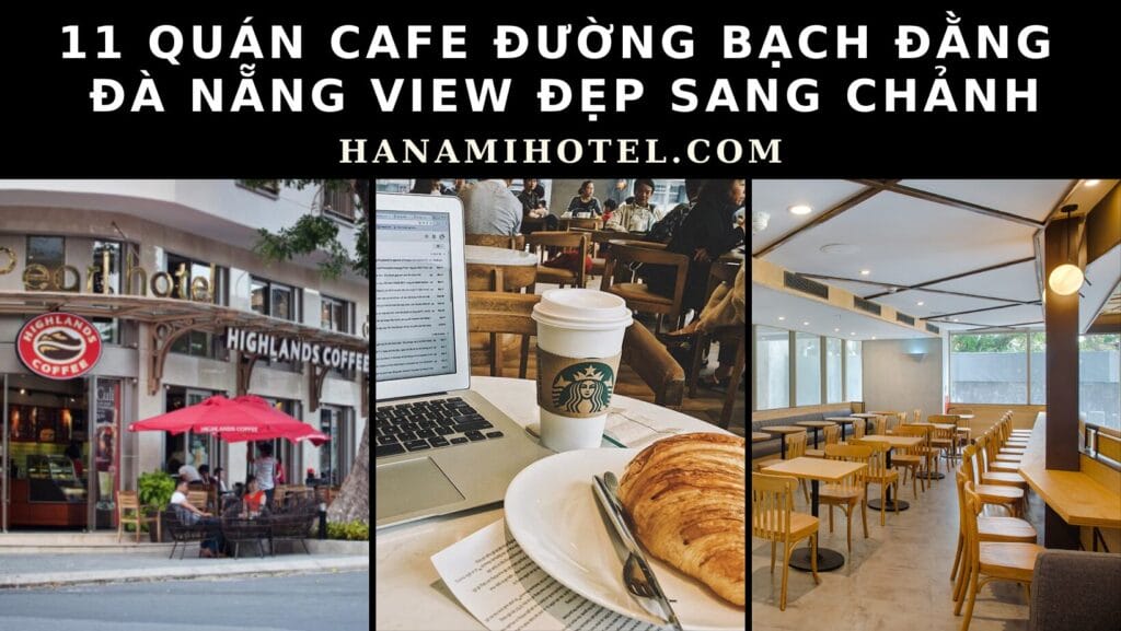 Cafe đường Bạch Đằng Đà Nẵng