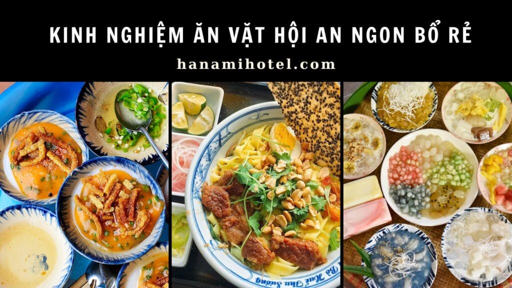 Kinh nghiệm ăn vặt Hội An