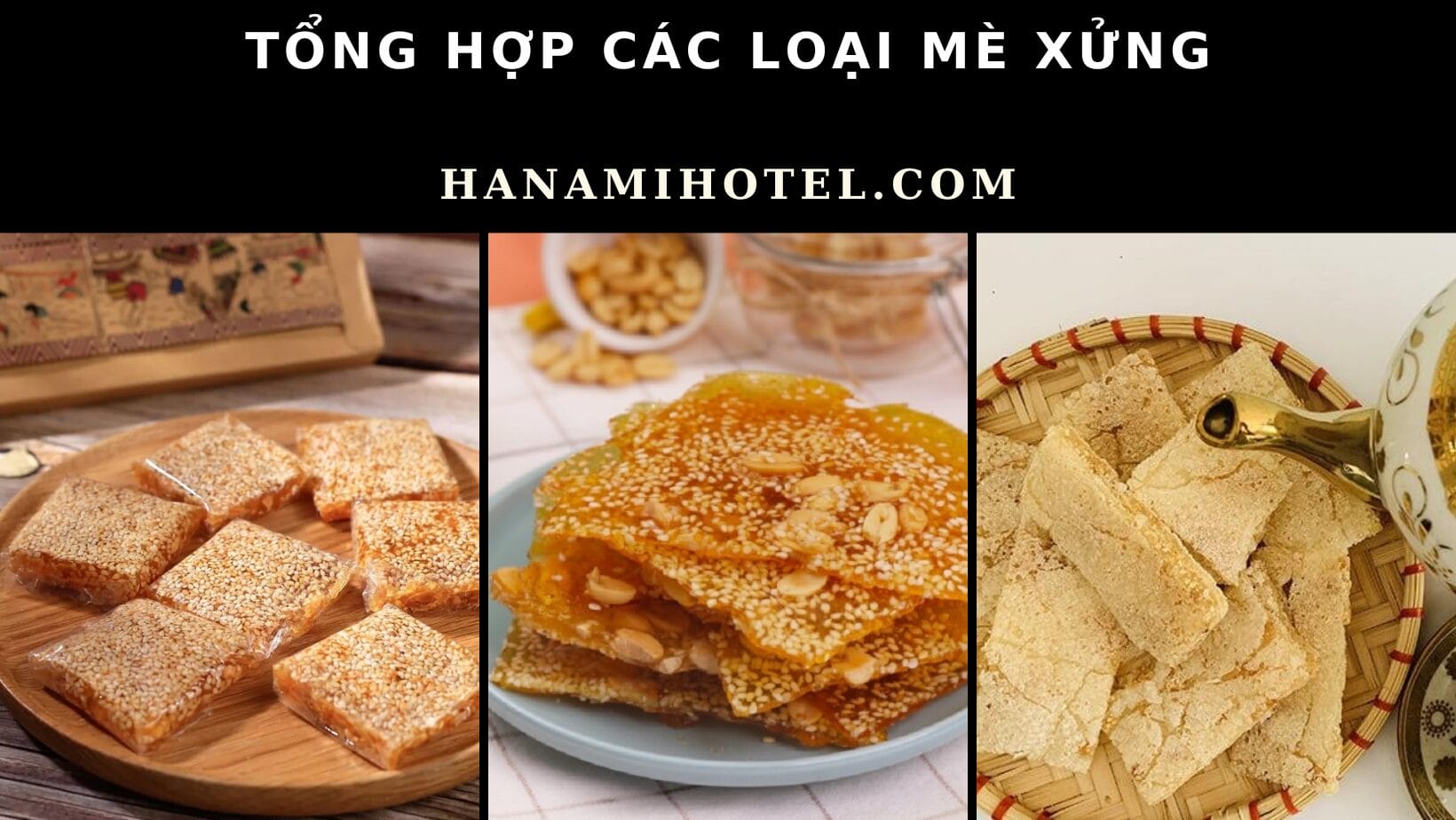 Các loại mè xửng