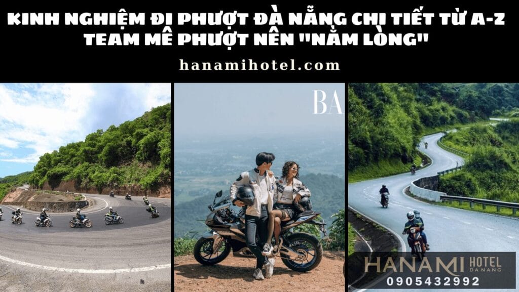 Kinh nghiệm đi phượt Đà Nẵng