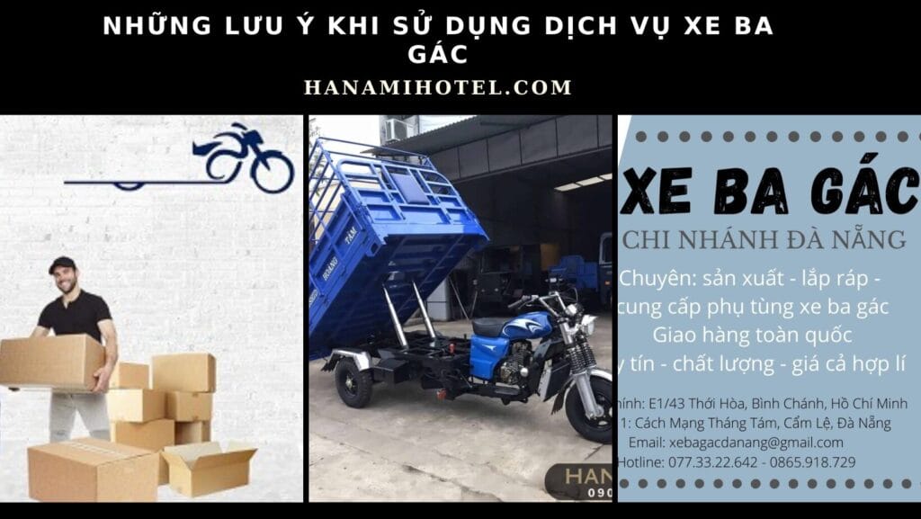 Những lưu ý khi sử dụng dịch vụ xe ba gác để vận chuyển hàng hóa