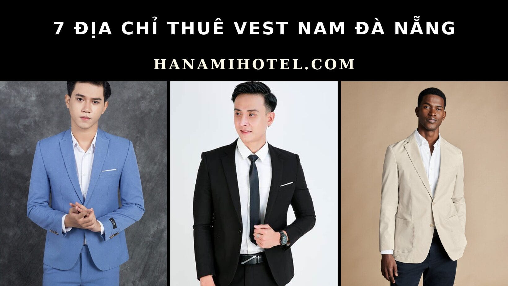 7 địa chỉ thuê vest nam Đà Nẵng mẫu đẹp, chất lượng 1 địa chỉ thuê vest nam Đà Nẵng