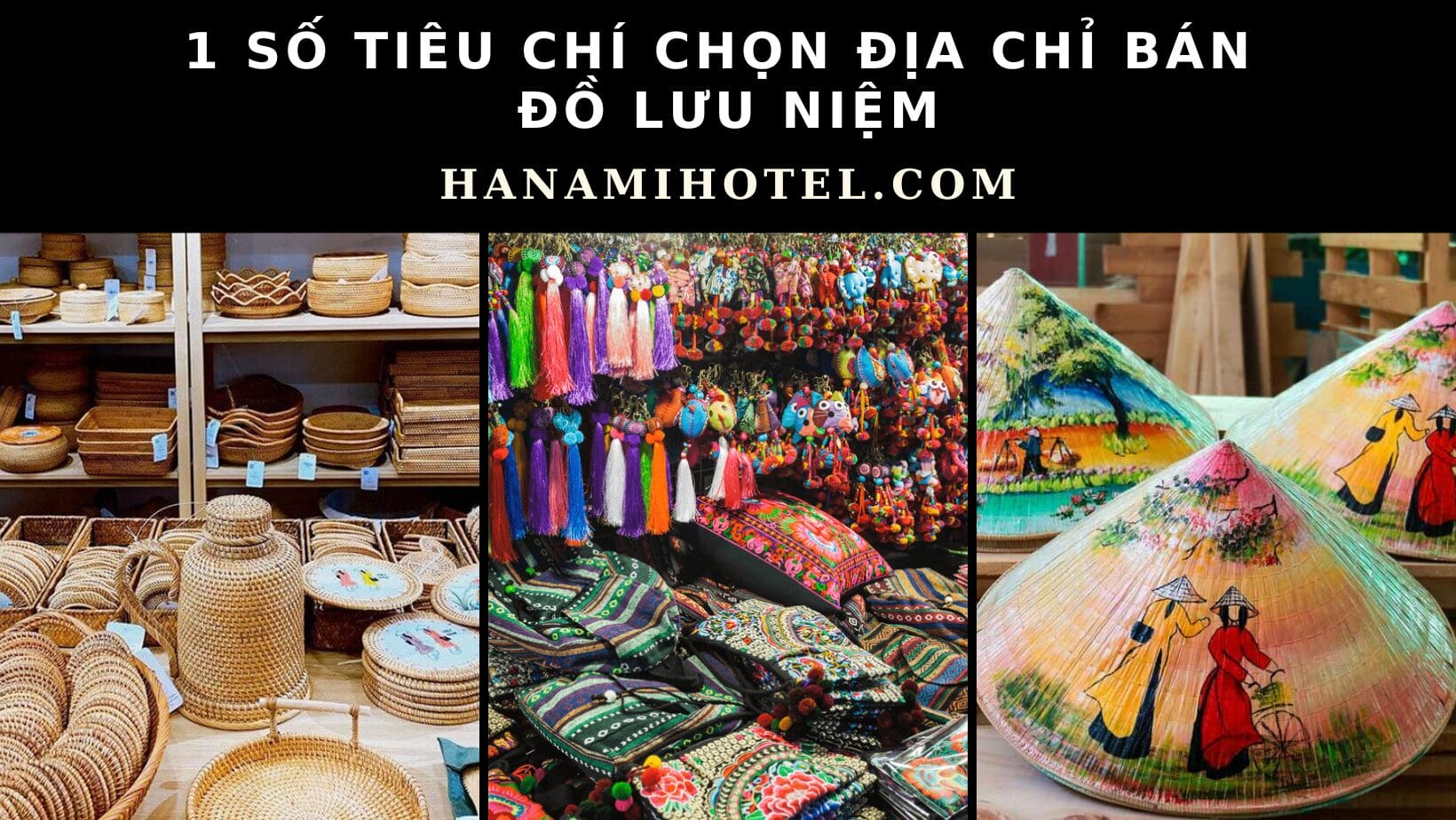 tiêu chí chọn địa chỉ bán đồ lưu niệm