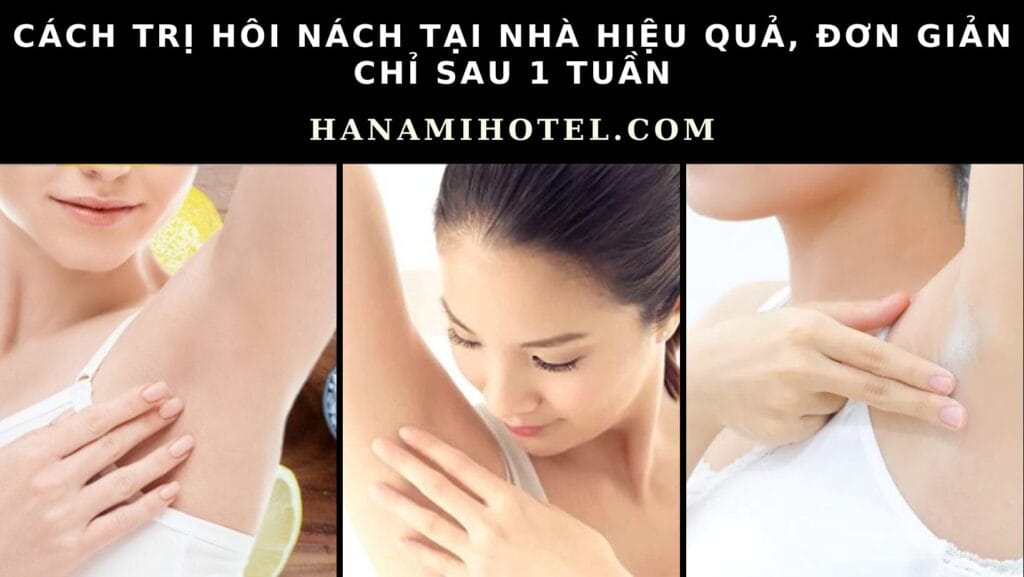 trị hôi nách tại nhà