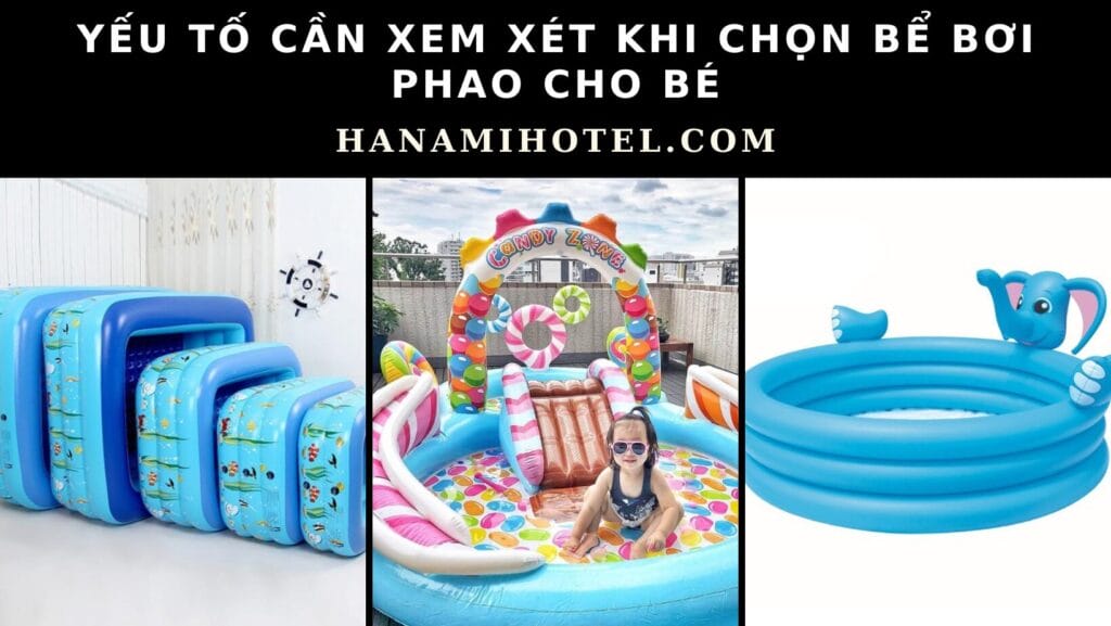 yếu tố cần xem xét khi chọn phao bơi cho bé