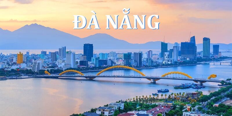 Top 10 địa điểm nhất định phải ghé tới khi đi du lịch Đà Nẵng